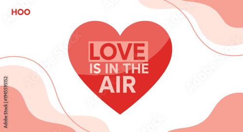 Red Heart with "Love is in the Air" Text - Romantic Valentine's Day Graphic