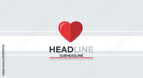 Red Heart Symbol with Headline and Subheadline on Gray Background