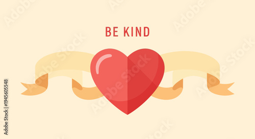 Be Kind Heart Banner Ribbon Graphic Design Love Kindness Concept