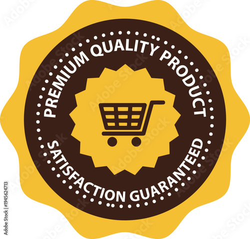 Premium quality product sticker with shopping cart and satisfaction guarantee