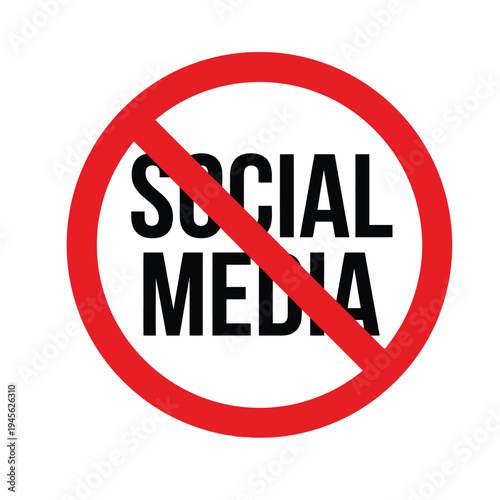 A red circular prohibition sign with a diagonal line across the words 'SOCIAL MEDIA' in black, indicating a ban or restriction on social media usage.