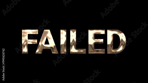 text failed gold animation 