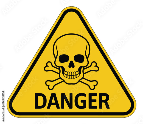 Yellow danger sign with skull and crossbones symbol and text danger, indicating toxic or lethal hazard