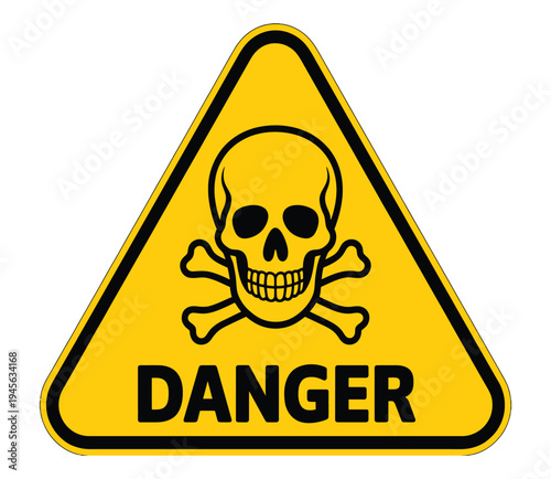Yellow danger sign with skull and crossbones symbol and text danger, indicating toxic or lethal hazard
