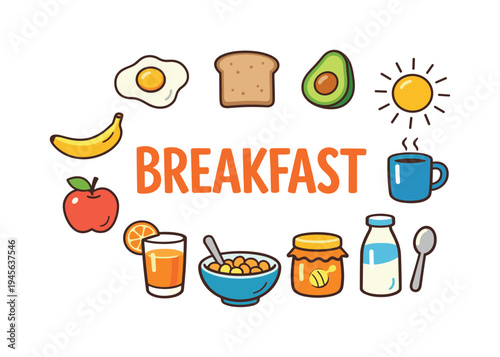 Breakfast food and drinks illustration with the word breakfast in the center. A cheerful collection of breakfast items including a fried egg, toast, avocado, banana, apple, orange