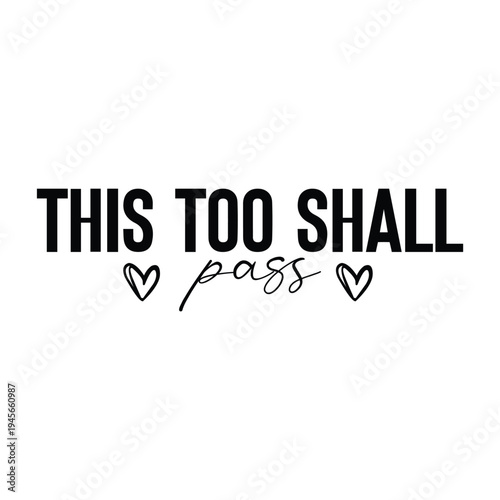 this too shall pass