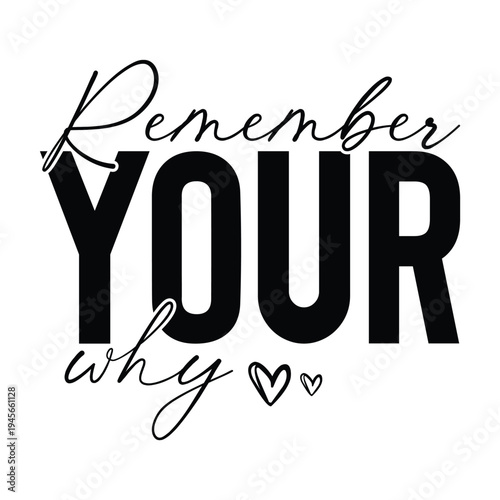 remember your why