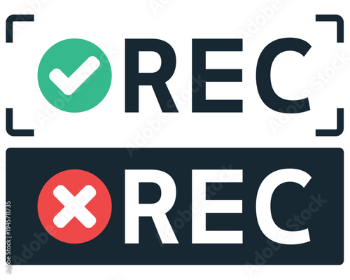 Recording Enabled and Disabled Symbol. Vector Illustration