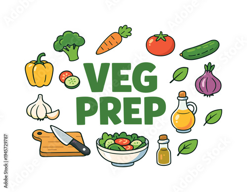 Healthy vegetable cooking preparation concept focused on chopping fresh produce, organizing ingredients, and preparing wholesome meals with natural foods. VEG PREP central title surrounded