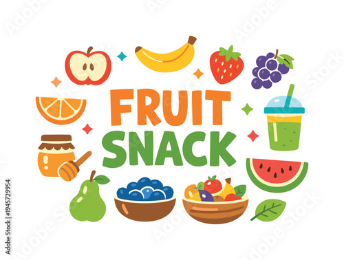 Fruit snack illustration with assorted fruits and healthy drinks. A vibrant cartoon illustration featuring the words "Fruit Snack" surrounded by various fruits like apples, bananas