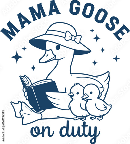 Mothers day mama goose on duty motherhood family love cartoon ducklings