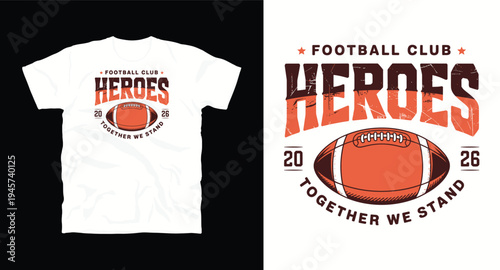 Football team heroes t-shirt design concept for sports events and fan apparel