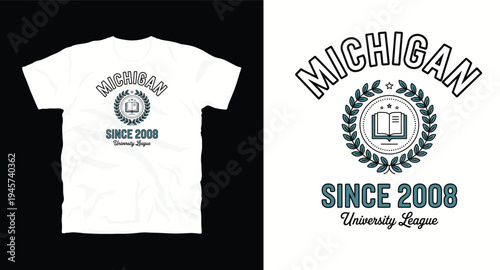 Michigan university league since 2008 t-shirt design concept for college students