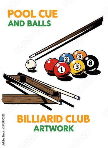 Billiard Club Poster Design. Classic billiard balls, cue, and rack graphic for t-shirt print, sticker, game room decor, and recreational club use.
