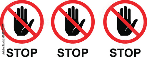 Collection Of Three Stop Sign Icons Featuring Red Prohibition Circles With Black Hand Silhouettes And Text Isolated On White Background