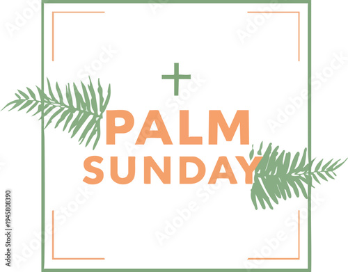 Palm sunday celebration with green palm leaves and a cross on a for easter