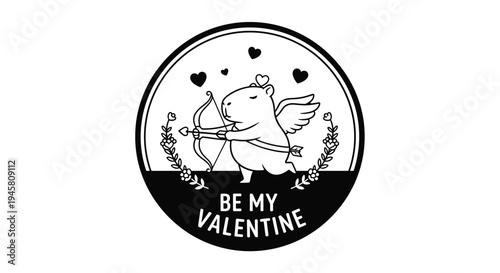 Capybara cupid shooting a love arrow with a bow in a circular frame with hearts, flowers, and the text be my valentine.