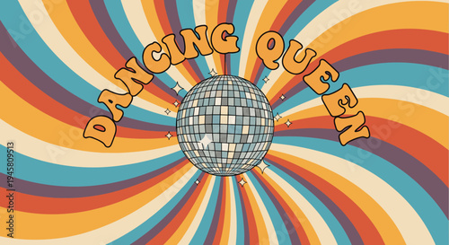 Retro disco theme illustration with a sparkling disco ball and the text dancing queen over a vibrant sunburst background.