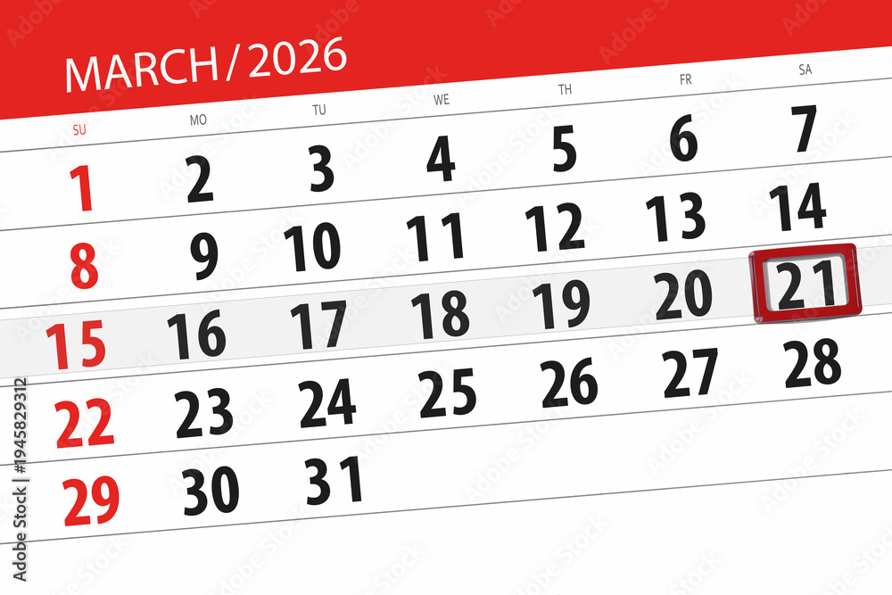 Fototapeta premium Calendar 2026, deadline, day, month, page, organizer, date, March, saturday, number 21
