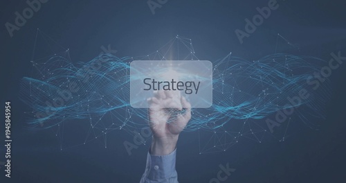 Touching arm and hand in blue shirt reaching into virtual UI, tapping Strategy button with nodes