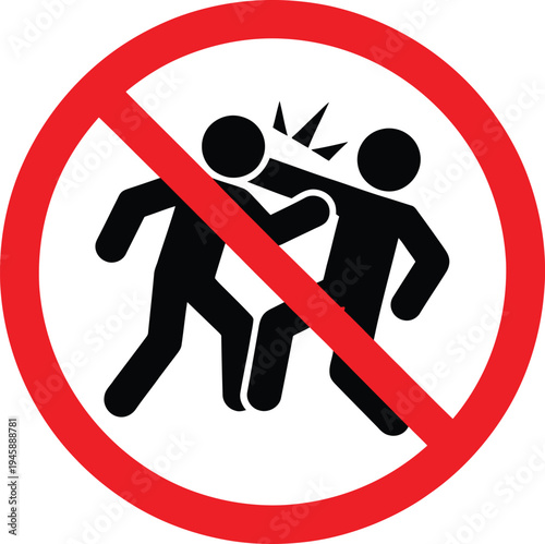 Prohibition sign against physical altercation or fighting between individuals