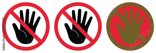 Don't Touch Forbidden Sign Set, Safety and Prohibition Symbols, No Access Warning Icons, Restricted Zone Alert Illustrations, Vector Graphics for Workplace, Public Safety