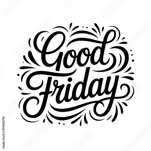 A Good Friday message written in elegant calligraphy style