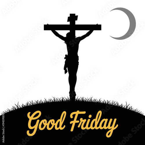 A silhouette of Jesus Christ on the cross on Good Friday