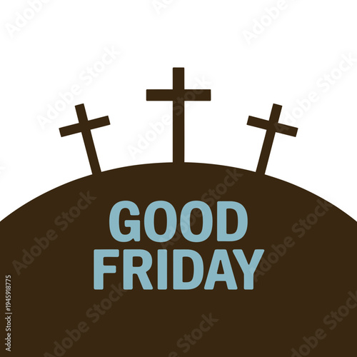 A graphic illustration of three crosses on a hill for Good Friday