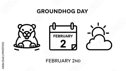 Groundhog day icons: cute groundhog emerging, calendar for february 2nd, and sunny clouds, weather forecast, animal icon, holiday icon, date icon, icon set