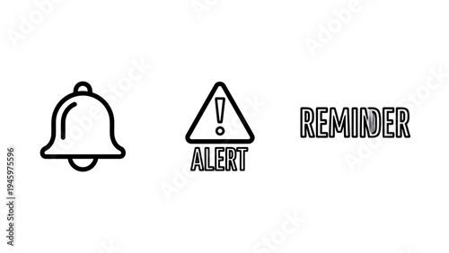 Bell icon, alert triangle, and reminder text icons for notifications and alerts
