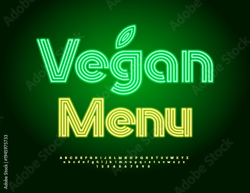 Vector Glowing Promotion Vegan Menu for Cafe and Restaurant. Neon Font. Unique Stylish Alphabet Letters and Numbers set.