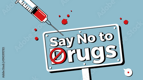 Say No To Drugs Sign vector illustration