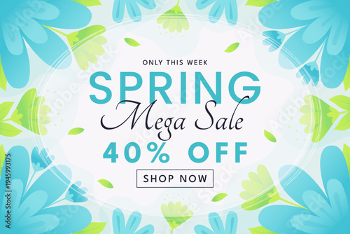 Spring mega sale banner with turquoise floral frame vector illustration.