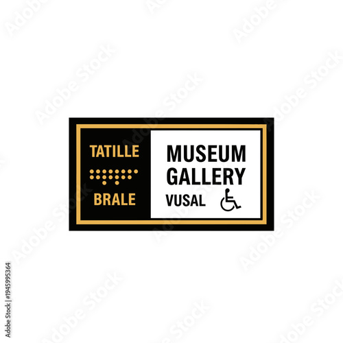 Inclusive Museum Signage: Tactile Braille and Accessibility Symbol for Enhanced Visitor Experience