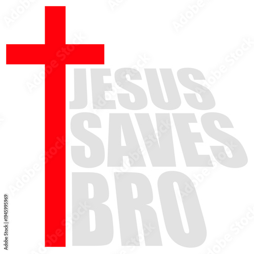 Jesus Saves Bro – a witty, laid-back take on faith and religion. Perfect for Christians with a sense of humor, casual believers and anyone who loves a good holy punchline on their shirt or mug.