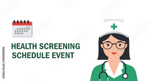 Medical Checkup Scheduling: Nurse and Calendar for Health Screening Event Promotion