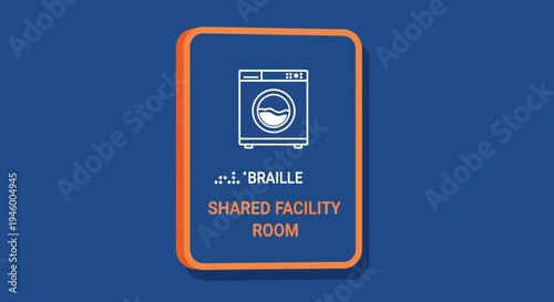 Laundry Room Accessibility Signage with Braille for Enhanced Shared Facility Experience