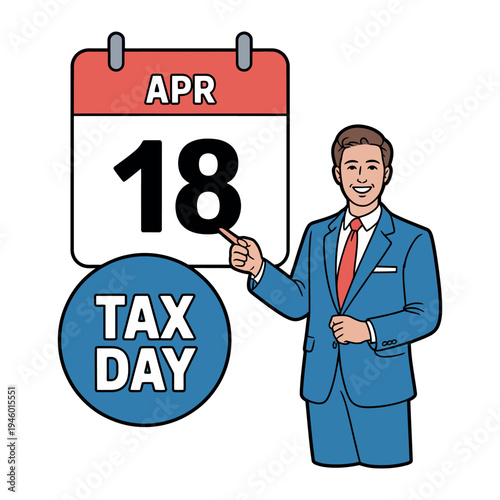 A cartoon man in a blue suit pointing to a calendar marking tax day on April 18.