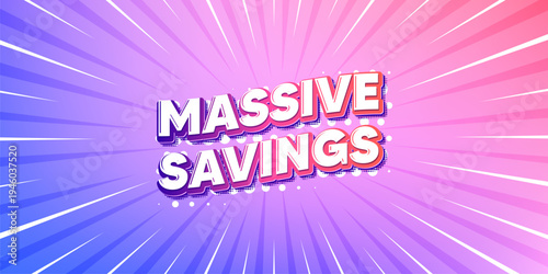 Massive savings sun rays gradient banner. Light burst background. Massive savings tag. Special offer price sign. Advertising discounts symbol. Gradient sun rays. Sunburst light. Vector