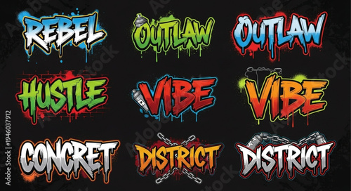 Graffiti-style word art featuring words like Rebel, Outlaw, Hustle, Vibe, Concrete, and District, each with unique color schemes and dripping effects.