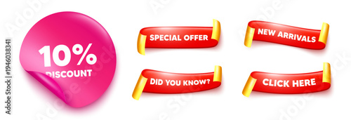 Discount sticker, offer ribbons. New arrivals, Click here. 10 percent discount tag. Sale offer price sign. Special offer symbol. Pink sticker tag. Flag ribbon banners. Vector