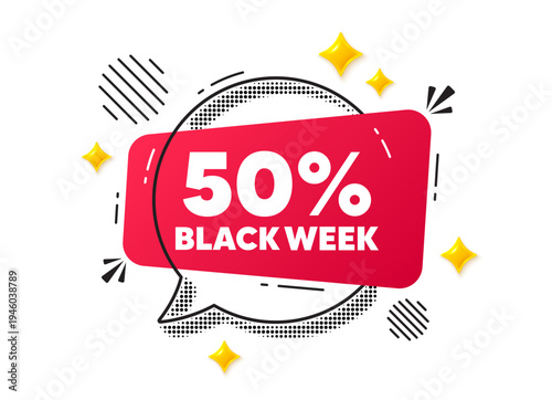 Black week chat speech bubble. Social media concept. Black week 50 percent sale. Special discount sign. Black friday offer symbol. Red chat message. Offer speech bubble. Glare 3d stars. Vector