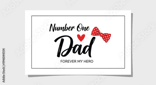 Vector card design for Father's Day, 'Number One Dad'