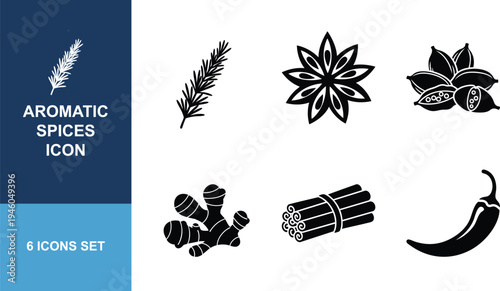 Aromatic spices icons set, collection of 6 black silhouette symbols for cooking, food, and culinary on transparent background vector