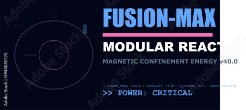 Futuristic Fusion Reactor Technology Digital Interface Display HUD Graphic