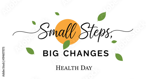 Vector illustration for Health Day, Small Steps Big Changes