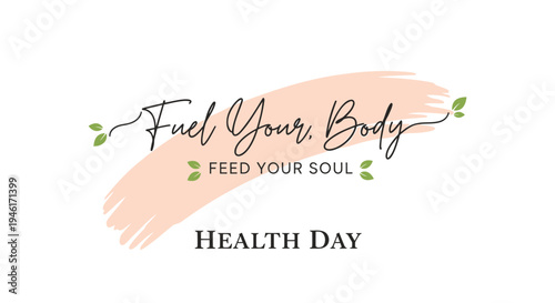 Vector illustration for Health Day with motivational quote