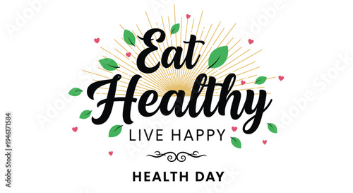 Vector Eat Healthy Live Happy Health Day illustration