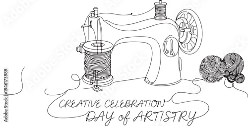 Minimalist Continuous Line Art Illustration of a Vintage Sewing Machine and Yarn Balls with Text Creative Celebration Day of Artistry, Tailoring and Craft Hobby Concept.